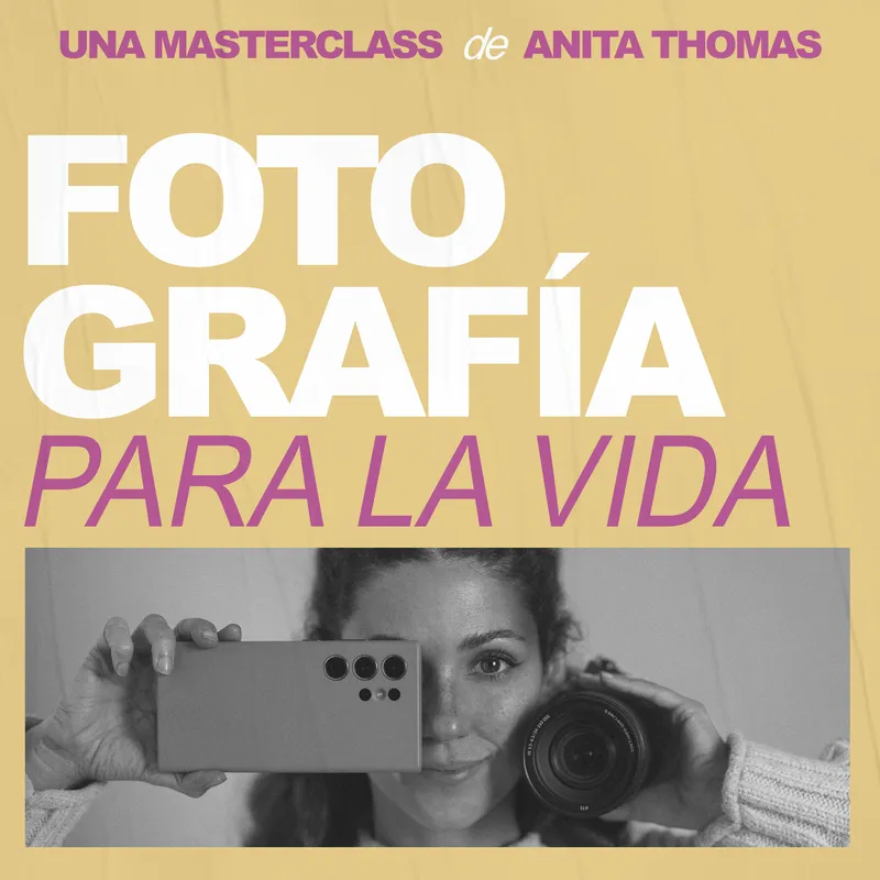 Masterclass – Fotografía para la vida