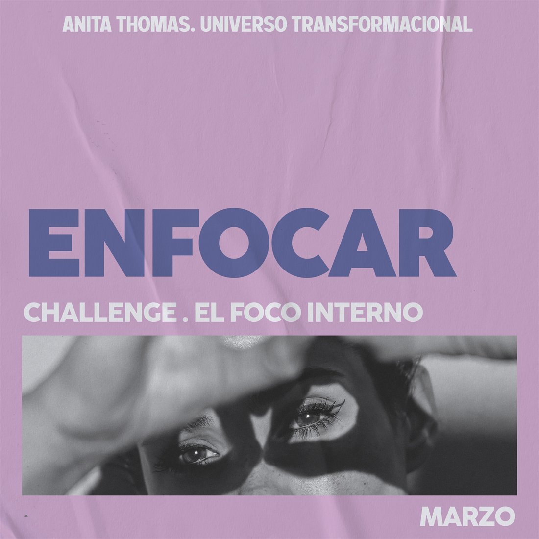 Portada del challenge Enfocar, edición de marzo